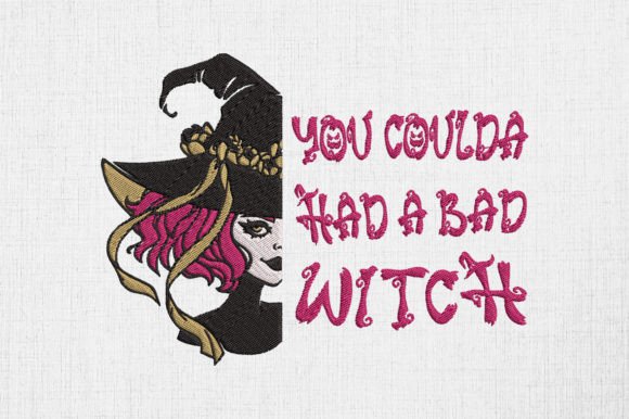 You Coulda Had a Bad Witch Embroidery Review