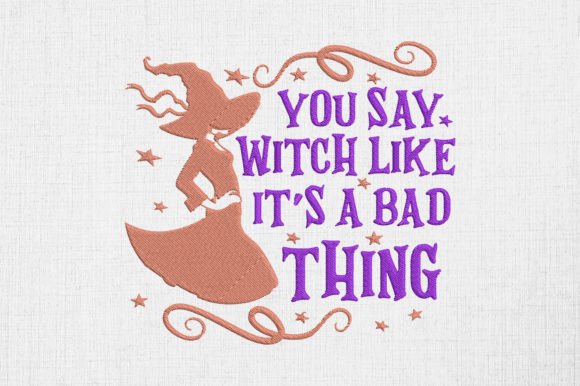 You Say Witch Like It's a Bad Thing